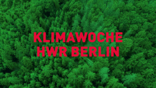 Sicht auf einen Wald mit dem Schriftzug: Klimawoche an der HWR Berlin